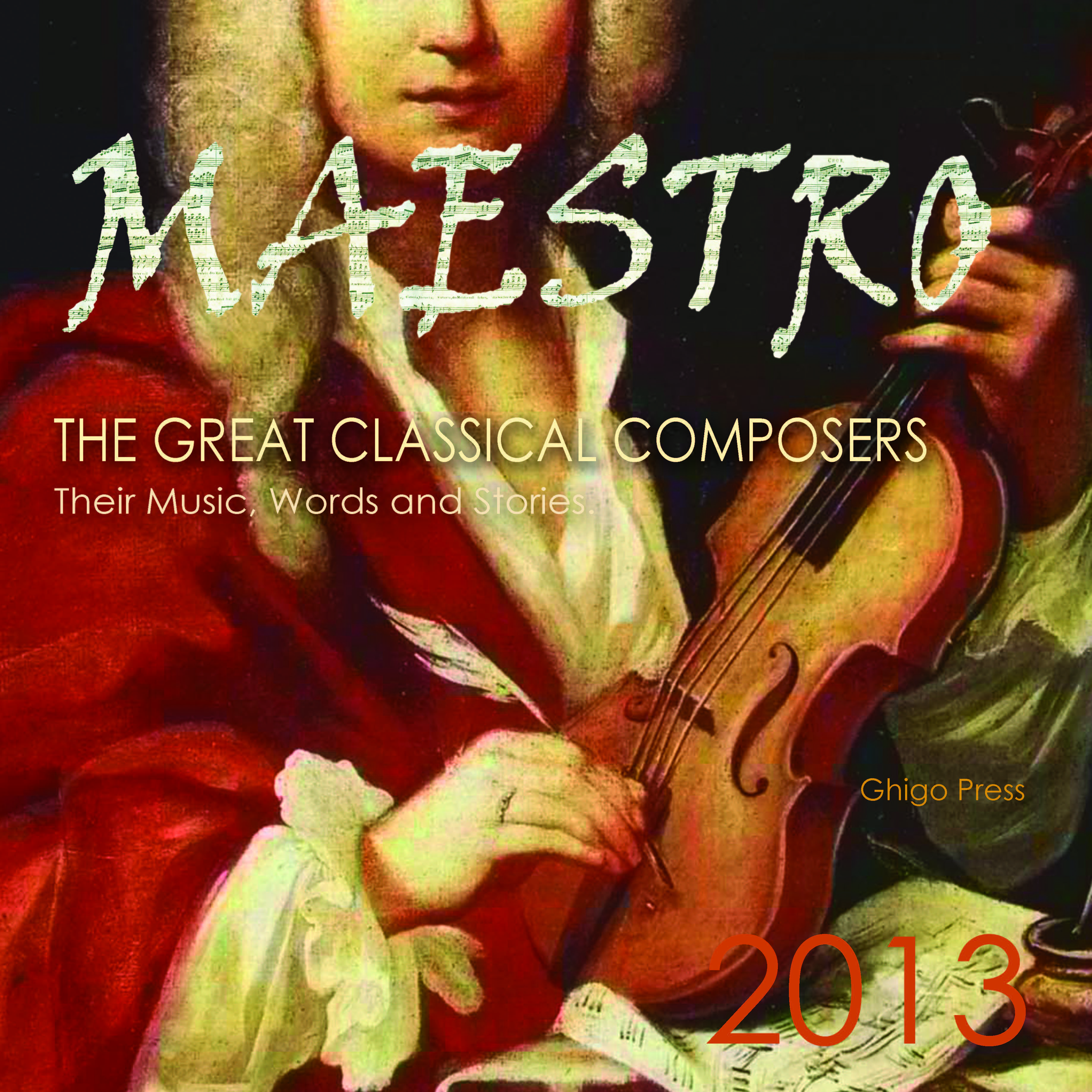 MAESTRO The Great Classical Composers 2012 Calendar